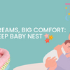Nestled in Comfort: Tidy Sleep's Baby Nest