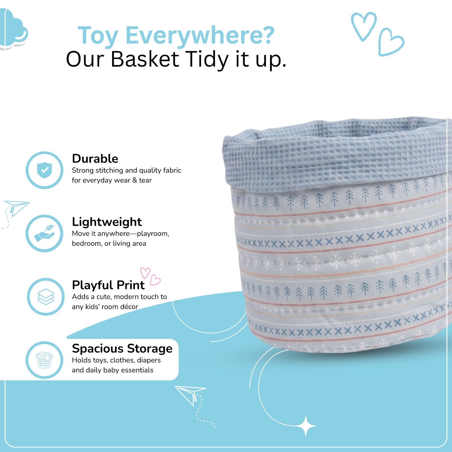 A fabric storage basket with a blue top rim and a patterned body in white, light blue, and pink, shown on a light blue and white promotional graphic with feature callouts.